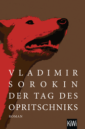 Buchcover von Der Tag des Opritschniks: Roman von Vladimir Sorokin