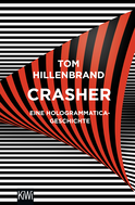 Buchcover von Crasher: Eine Hologrammatica-Geschichte von Tom Hillenbrand