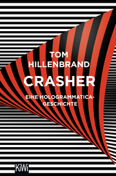 Buchcover von Crasher: Eine Hologrammatica-Geschichte von Tom Hillenbrand