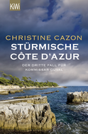 Buchcover von Stürmische Côte d'Azur: Der dritte Fall für Kommissar Duval von Christine Cazon