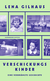 Buchcover von Verschickungskinder: Eine verdrängte Geschichte von Lena Gilhaus