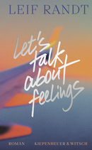 Buchcover von Let’s Talk About Feelings von Leif Randt