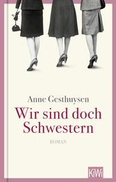 Buchcover von Wir sind doch Schwestern: Roman von Anne Gesthuysen