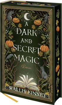 Buchcover von A Dark and Secret Magic: Roman