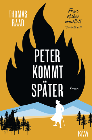 Buchcover von Peter kommt später: Frau Huber ermittelt. Der dritte Fall