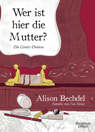 Buchcover von Wer ist hier die Mutter?: Ein Comic-Drama