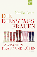 Buchcover von Die Dienstagsfrauen zwischen Kraut und Rüben: Roman von Monika Peetz