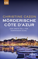 Buchcover von Mörderische Côte d'Azur: Der erste Fall für Kommissar Duval von Christine Cazon