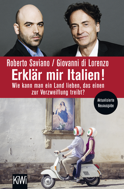 Buchcover von Erklär mir Italien!: Wie kann man ein Land lieben, das einen zur Verzweiflung treibt? von Roberto Saviano, Giovanni di Lorenzo