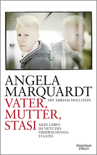 Buchcover von Vater, Mutter, Stasi: Mein Leben im Netz des Überwachungsstaates