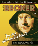 Buchcover von Ja, was glauben Sie denn?: Ein Religions-TÜV von Jürgen Becker