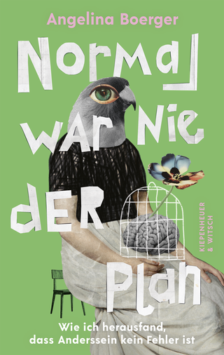 Buchcover von Normal war nie der Plan: Wie ich herausfand, dass Anderssein kein Fehler ist