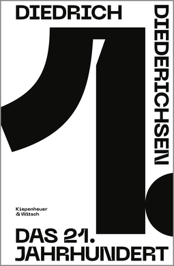 Buchcover von Das 21. Jahrhundert: Essays von Diedrich Diederichsen