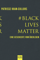 Buchcover von #BlackLivesMatter: Eine Geschichte vom Überleben von Patrisse Khan-Cullors