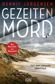 Buchcover von Gezeitenmord: Der erste Fall für Lykke Teit und Rudi Lehmann von Dennis Jürgensen