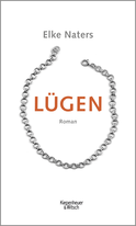 Buchcover von Lügen: Roman von Elke Naters
