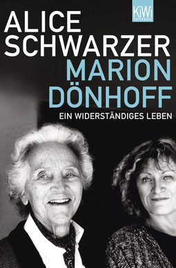 Buchcover von Marion Dönhoff: Ein Widerständiges Leben von Alice Schwarzer