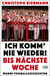 Buchcover von Ich komm’ nie wieder! Bis nächste Woche: Wahre Fussballgeschichten von Christoph Biermann