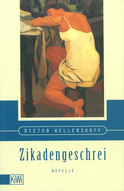 Buchcover von Zikadengeschrei: Novelle von Dieter Wellershoff