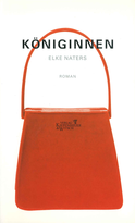 Buchcover von Königinnen: Roman von Elke Naters
