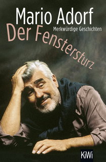 Buchcover von Der Fenstersturz: Merkwürdige Geschichten von Mario Adorf