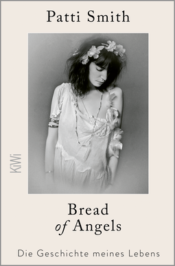 Buchcover von Bread of Angels: Die Geschichte meines Lebens von Patti Smith