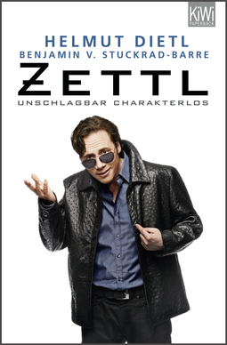 Buchcover von Zettl - unschlagbar charakterlos von Helmut Dietl, Benjamin von Stuckrad-Barre