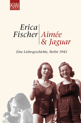 Buchcover von Aimée und Jaguar: Ein Liebesgeschichte, Berlin 1943