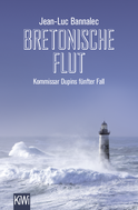 Buchcover von Bretonische Flut: Kommissar Dupins fünfter Fall von Jean-Luc Bannalec