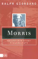 Buchcover von Morris: Geschichte einer Freundschaft von Ralph Giordano