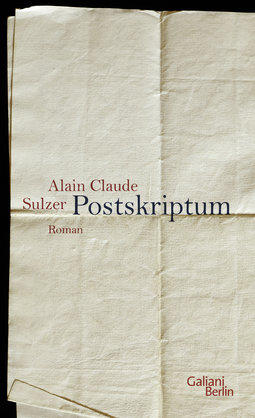 Buchcover von Postskriptum von Alain Claude Sulzer