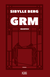Buchcover von GRM: Brainfuck. Roman von Sibylle Berg