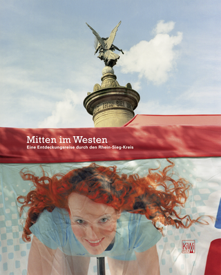 Buchcover von Mitten im Westen: Eine Entdeckungsreise durch den Rhein-Sieg-Kreis