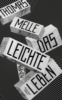 Buchcover von The Easy Life: Roman von Thomas Melle
