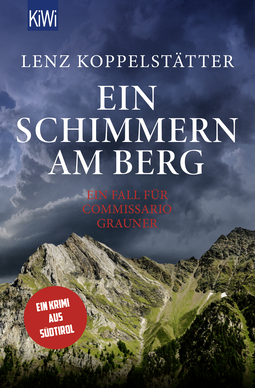 Buchcover von Ein Schimmern am Berg: Ein Fall für Commissario Grauner von Lenz Koppelstätter