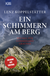 Buchcover von Ein Schimmern am Berg: Ein Fall für Commissario Grauner von Lenz Koppelstätter