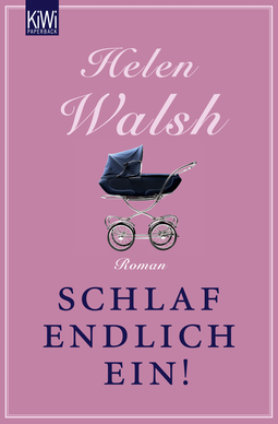 Buchcover von Schlaf endlich ein!: Roman (Hardcover Titel "Ich will schlafen!") von Helen Walsh