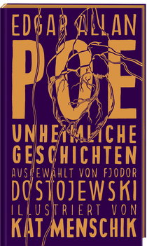 Buchcover von Poe: Unheimliche Geschichten von Edgar Allan Poe, Kat Menschik