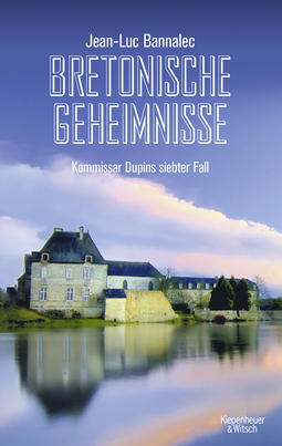 Buchcover von Bretonische Geheimnisse: Kommissar Dupins siebter Fall von Jean-Luc Bannalec