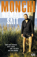 Buchcover von Niemals satt: Über den Hunger aufs Leben und 182 Kilo auf der Waage von Monchi