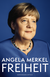 Buchcover von Freiheit: Erinnerungen 1954 – 2021 von Angela Merkel, Beate Baumann