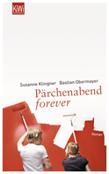 Buchcover von Pärchenabend forever: Roman von Bastian Obermayer, Susanne Klingner