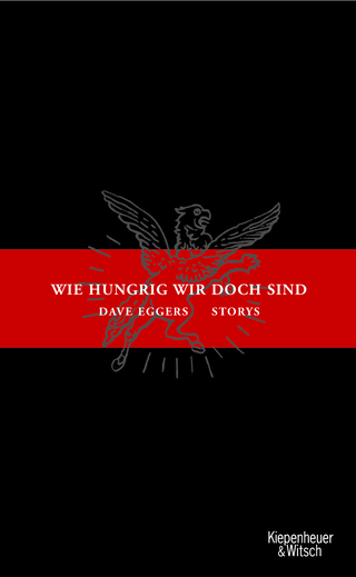 Buchcover von Wie hungrig wir doch sind: Storys