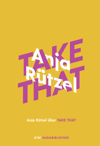 Buchcover von Anja Rützel über Take That