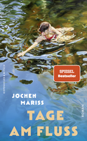 Buchcover von Tage am Fluss (signierte Ausgabe): Roman von Jochen Mariss