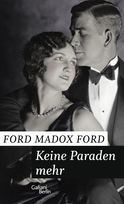 Buchcover von Keine Paraden mehr: Band 2 der Tetralogie "Das Ende der Paraden" von Ford Madox Ford