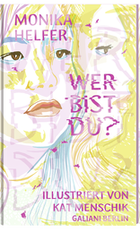 Buchcover von Wer bist du? von Kat Menschik, Monika Helfer