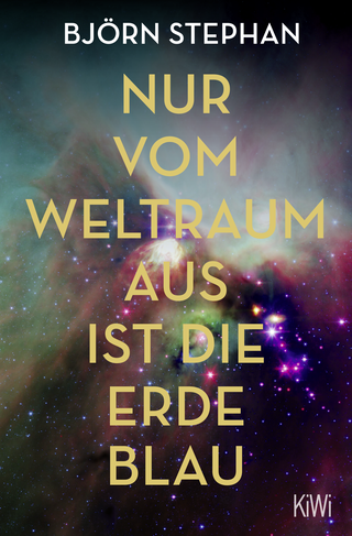 Buchcover von Nur vom Weltraum aus ist die Erde blau: Roman