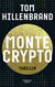 Buchcover von Montecrypto: Thriller von Tom Hillenbrand