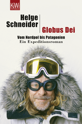 Buchcover von Globus Dei: Vom Nordpol bis Patagonien. Ein Expeditionsroman von Helge Schneider